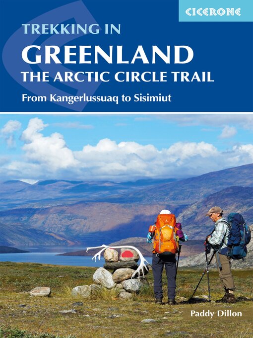 Title details for Trekking in Greenland--The Arctic Circle Trail by Paddy Dillon - Available
